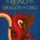 EL REINO DEL DRAGÓN DE ORO