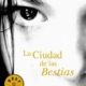 LA CIUDAD DE LAS BESTIAS