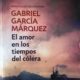 EL AMOR EN LOS TIEMPOS DEL CÓLERA