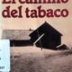 EL CAMINO DEL TABACO