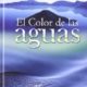 EL COLOR DE LAS AGUAS