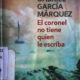 EL CORONEL NO TIENE QUIEN LE ESCRIBA