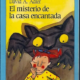 EL MISTERIO DE LA CASA ENCANTADA