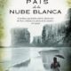 EN EL PAÍS DE LA NUBE BLANCA