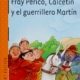 FRAY PERICO, CALCETIN Y EL GUERRILLERO MARTÍN