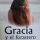 GRACIA Y EL FORASTERO