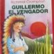 GUILLERMO EL VENGADOR