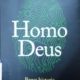 HOMO DEUS, BREVE HISTORIA DEL MAÑANA