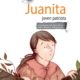 JUANITA, JOVEN PATRIOTA