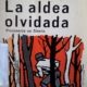 LA ALDEA OLVIDADA