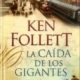 LA CAÍDA DE LOS GIGANTES