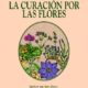LA CURACIÓN POR LAS FLORES
