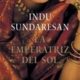 LA EMPERATRIZ DEL SOL