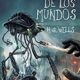 LA GUERRA DE LOS MUNDOS