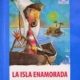 LA ISLA ENAMORADA