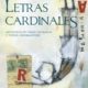 LETRAS CARDINALES