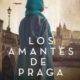 LOS AMANTES DE PRAGA
