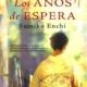 LOS AÑOS DE ESPERA