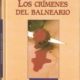 LOS CRIMENES DEL BALNEARIO