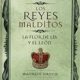 LOS REYES MALDITOS 6: La Flor De Lis y El León