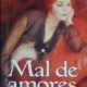 MAL DE AMORES