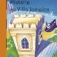 MISTERIO EN VILLA JAMAICA