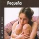 PEQUEÑA
