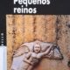 PEQUEÑOS REINOS