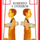 ROBERTO Y OTREBOR