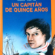 UN CAPITÁN DE QUINCE AÑOS