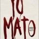 YO MATO
