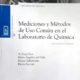MEDICIONES Y MÉTODOS DE USO COMÚN EN EL LABORATORIO DE QUÍMICA