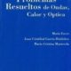 PROBLEMAS RESUELTOS DE ONDAS CALOR Y ÓPTICA