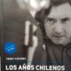 LOS AÑOS CHILENOS DE RAÚL RUIZ