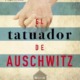 EL TATUADOR DE AUSCHWITZ