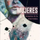 MUJERES HISTORIAS DE LA HISTORIA