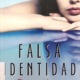 FALSA IDENTIDAD