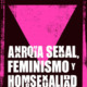 ANARQUÍA SEXUAL ,FEMINISMO Y HOMOSEXUALIDAD