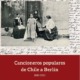 CANCIONEROS POPULARES DE CHILE A BERLÍN