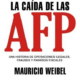 LA CAÍDA DE LAS AFP