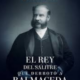EL REY DEL SALITRE QUE DERROTO A BALMACEDA