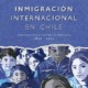 INMIGRACIÓN INTERNACIONAL EN CHILE