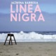 LINEA NIGRA