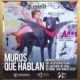 MUROS QUE HABLAN