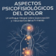 ASPECTOS PSICOFISIOLÓGICOS DEL DOLOR