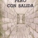 ¡ATRAPADO!… PERO CON SALIDA