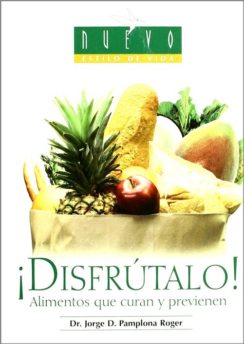 ¡DISFRÚTALO! ALIMENTOS QUE CURAN Y PREVIENEN