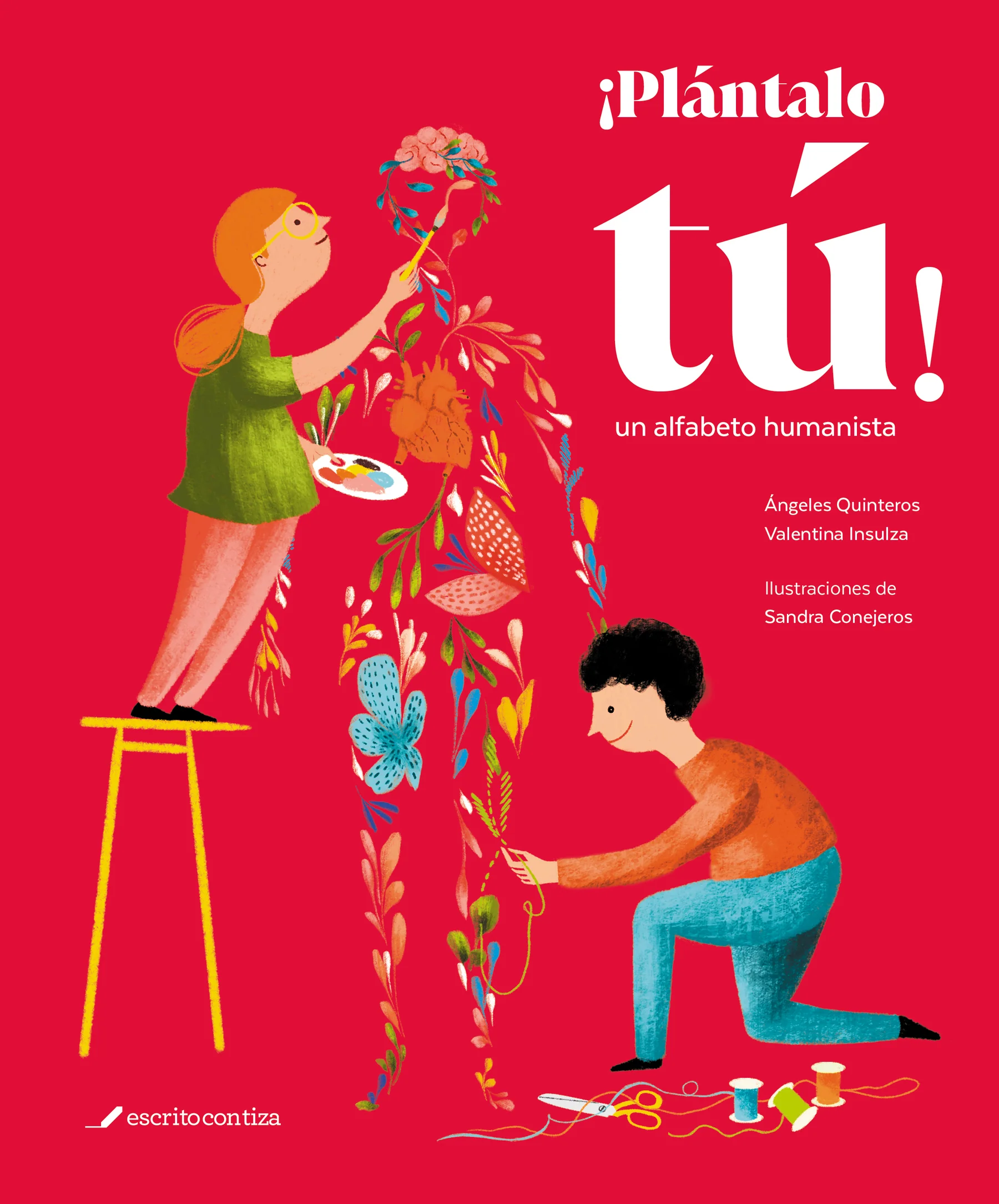 ¡PLÁNTALO TÚ! UN ALFABETO HUMANISTA