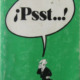 ¡PSST..!