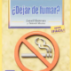 ¿DEJAR DE FUMAR?